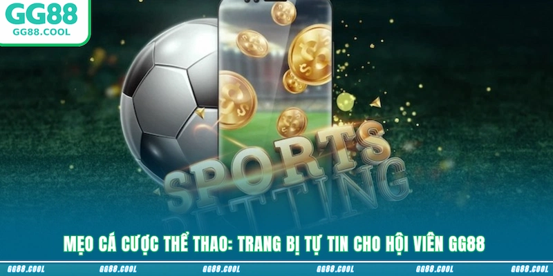 Mẹo Cá Cược Thể Thao